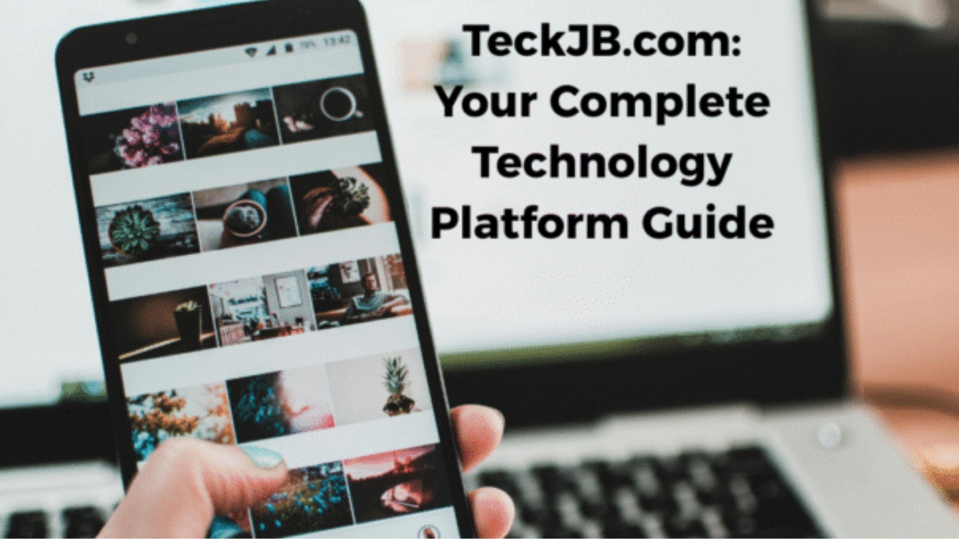 TeckJB.com: Your Complete Technology Platform Guide