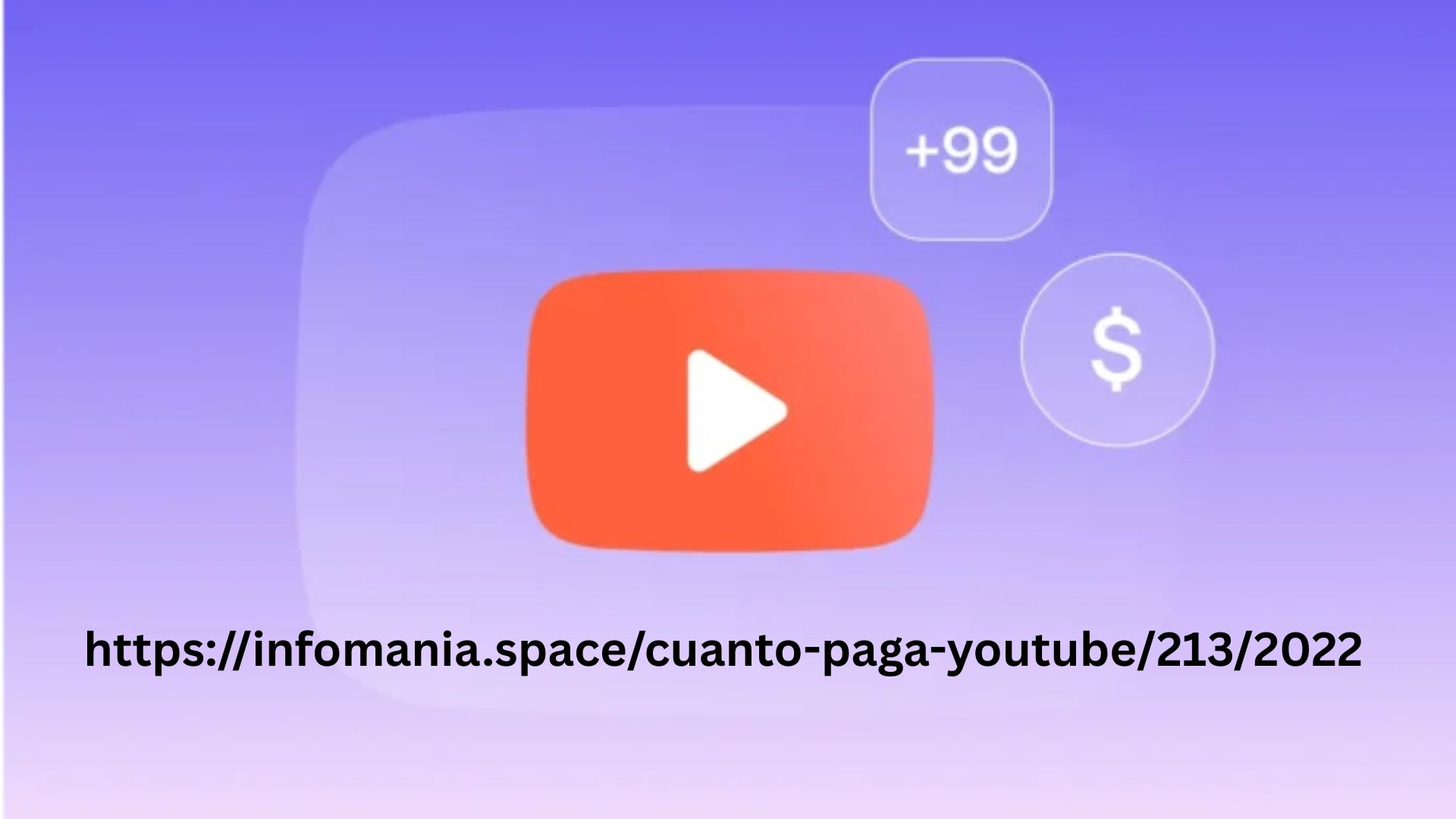 https://infomania.space/cuanto-paga-youtube/213/2022