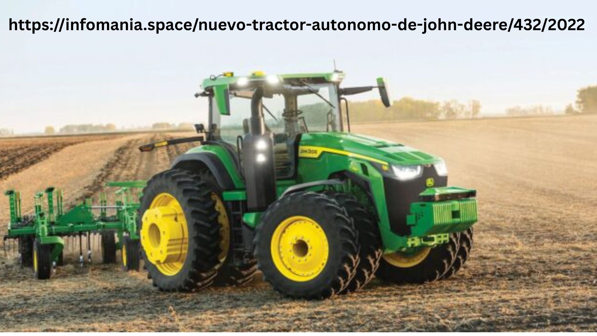 https://infomania.space/nuevo-tractor-autonomo-de-john-deere/432/2022