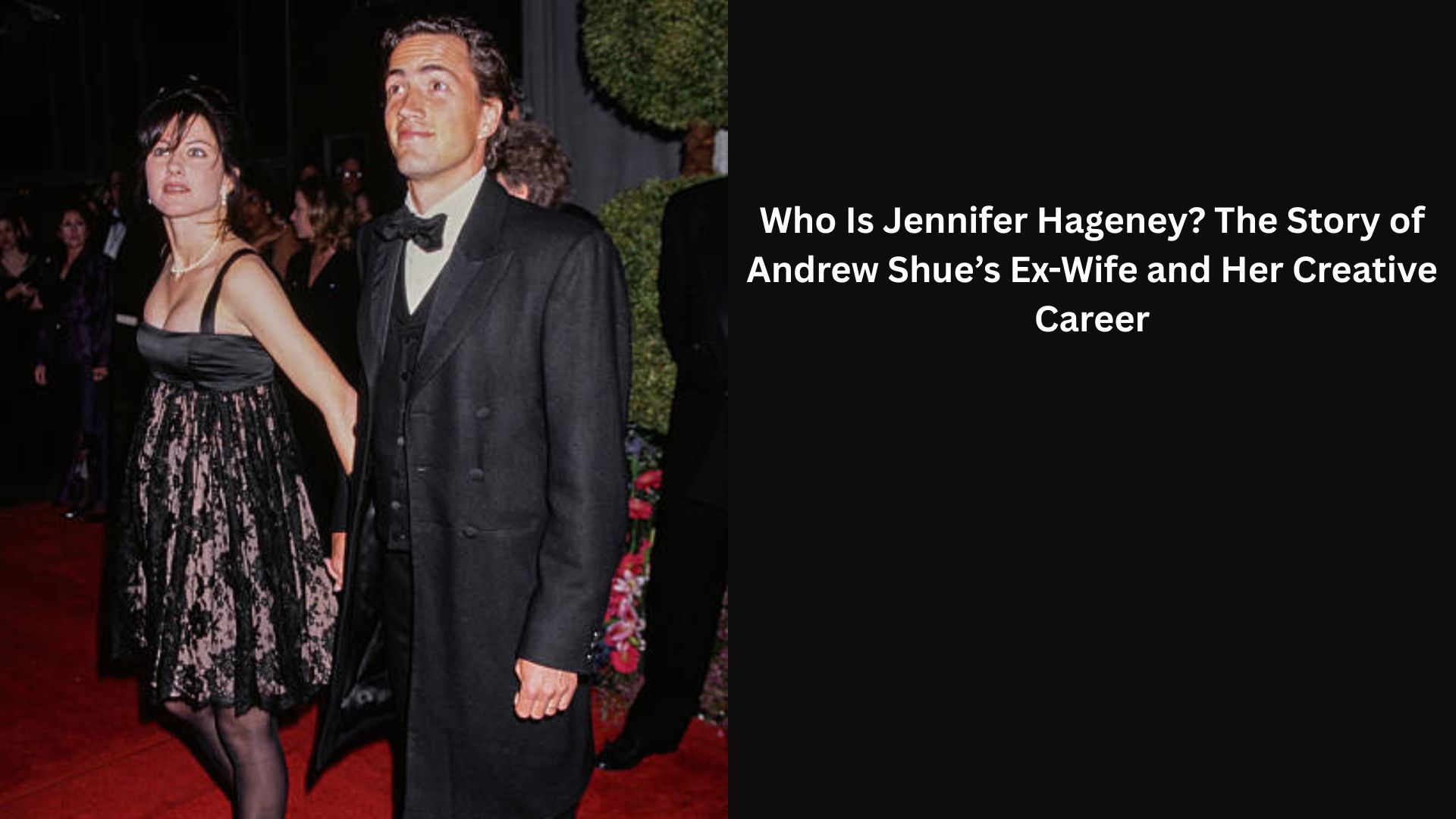 Who Is Jennifer Hageney? The Story of Andrew Shue’s Ex-Wife and Her Creative Career